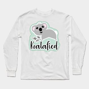 Koala-fied Long Sleeve T-Shirt